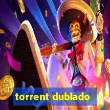 torrent dublado